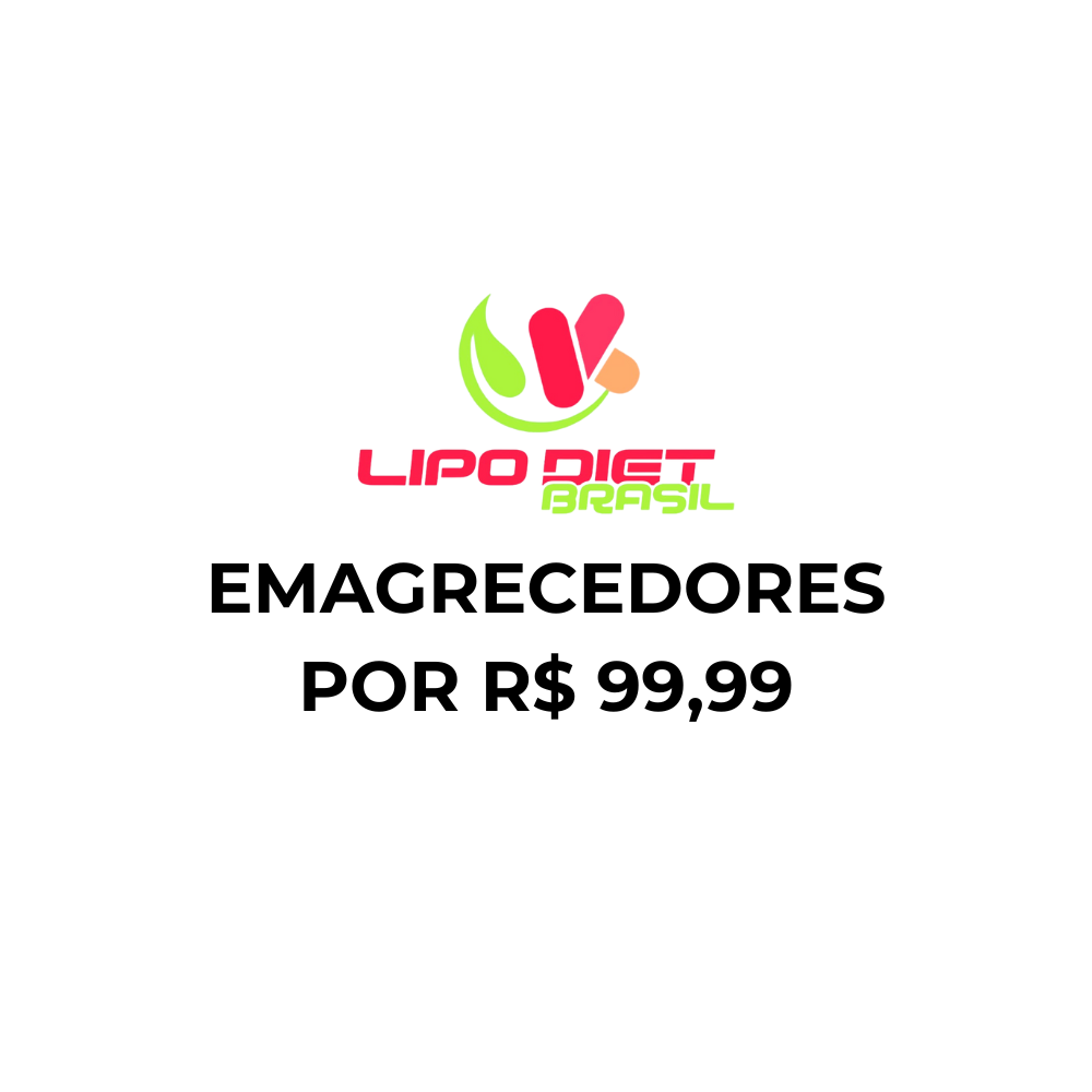 Emagrecedores por R$ 99,99