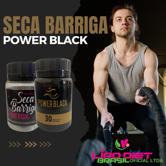 Seca Barriga &  Power Black