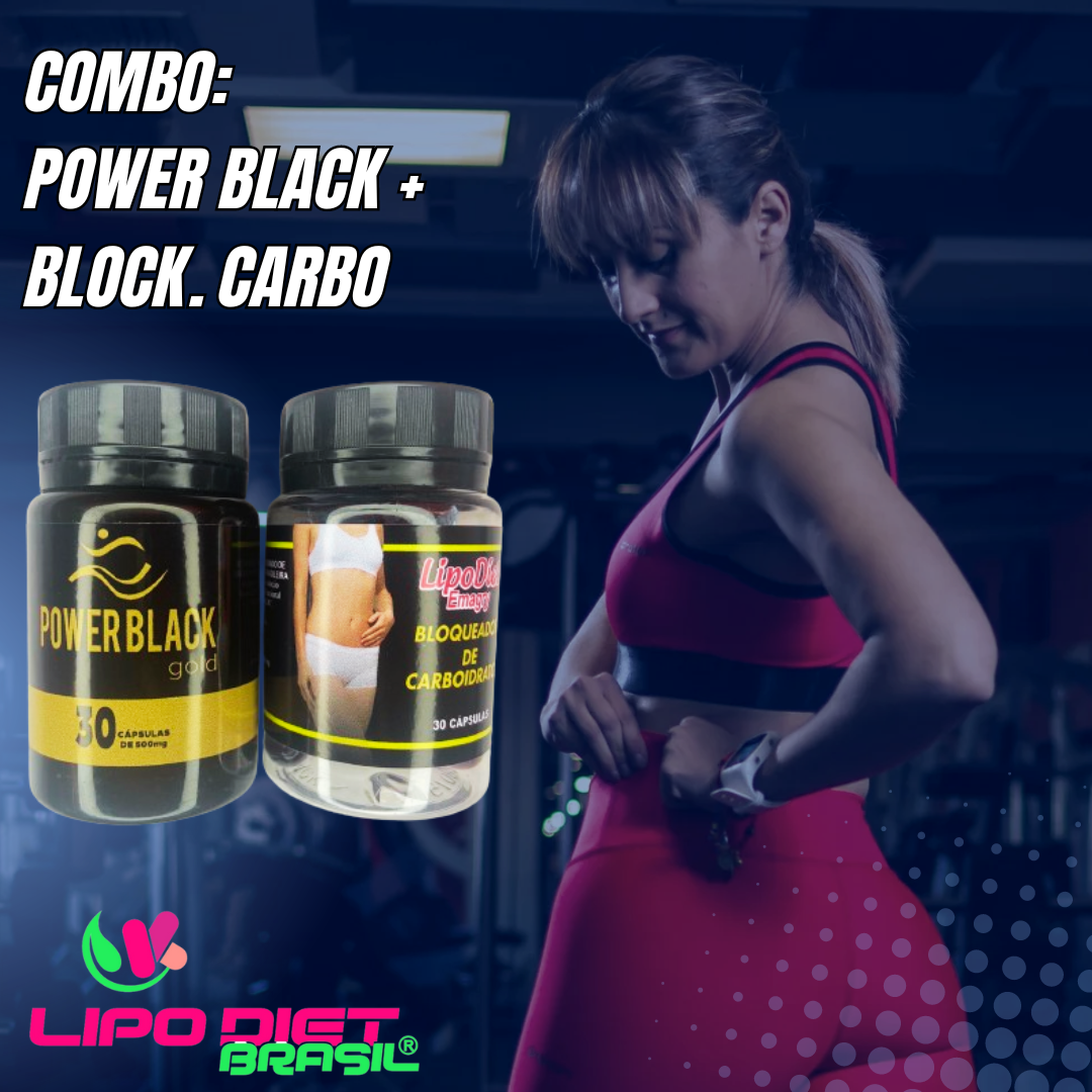 COMBO EMAGRECEDOR - POWER BLACK GOLD & BLOQUEADOR DE CARBOIDRATOS