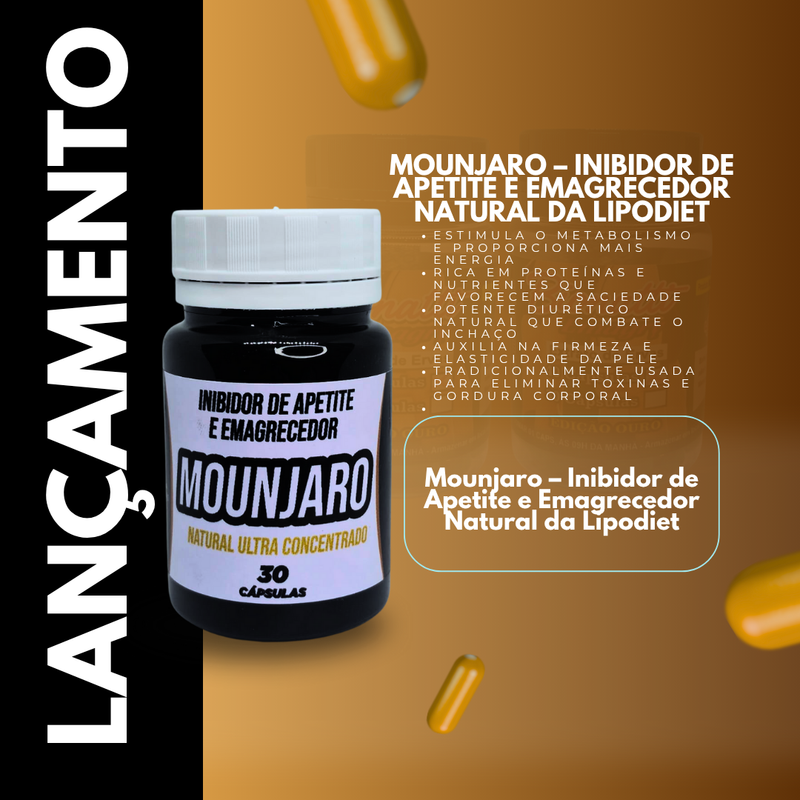 Mounnjaro – Inibidor de Apetite e Emagrecedor Natural da Lipodiet