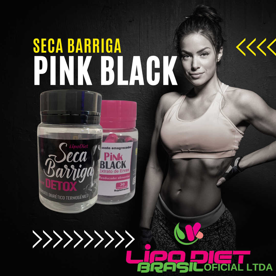 Seca Barriga & Pink Black